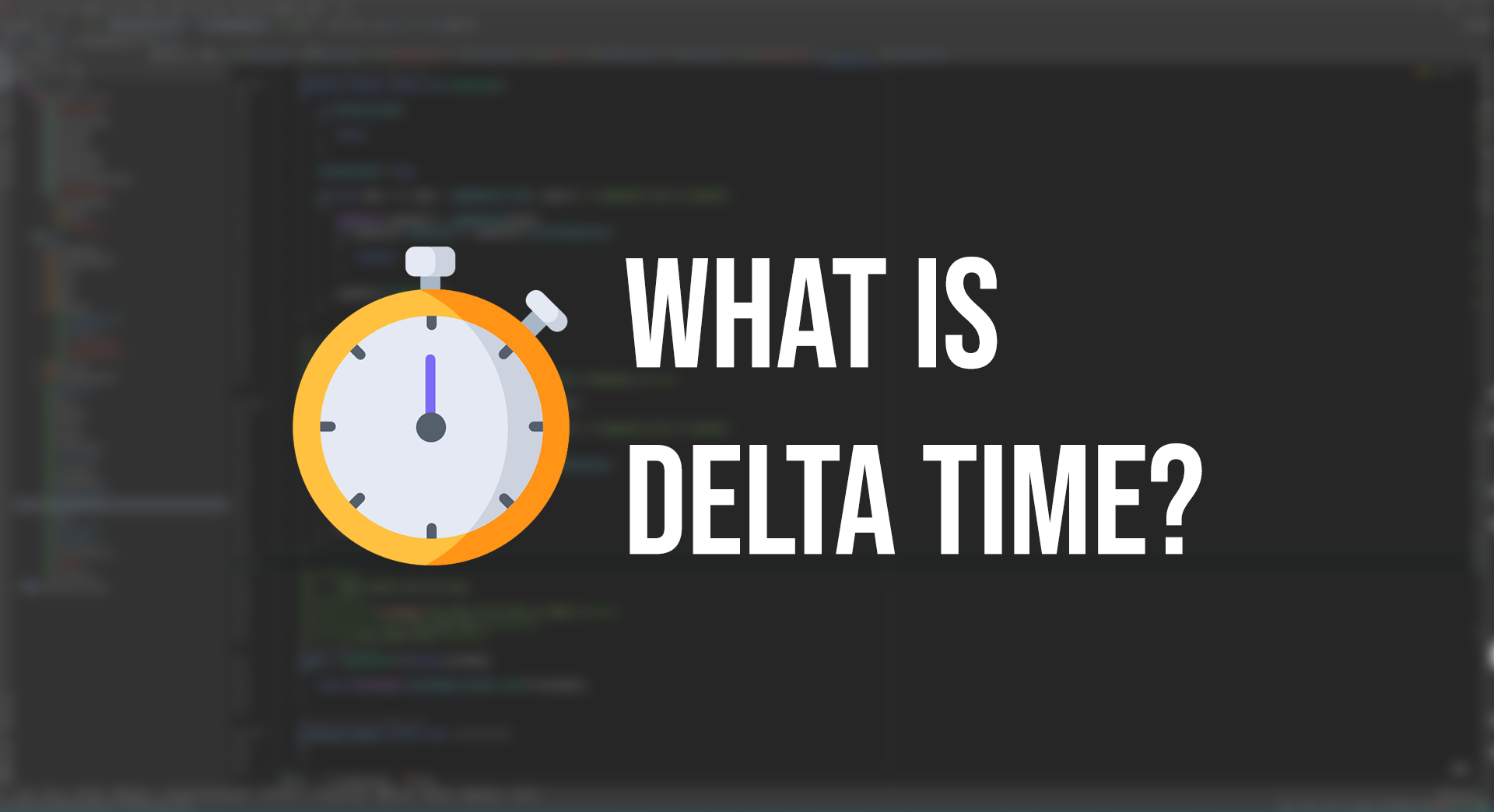 What is delta time?